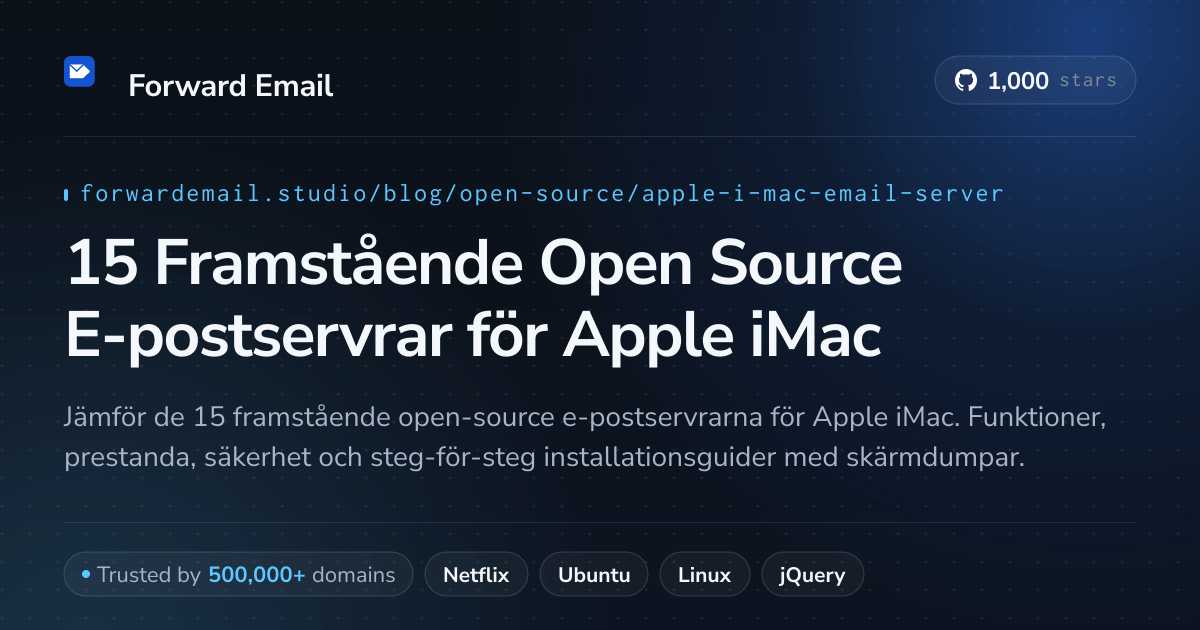 15 Framstående Open Source E-postservrar för Apple iMac 2026
