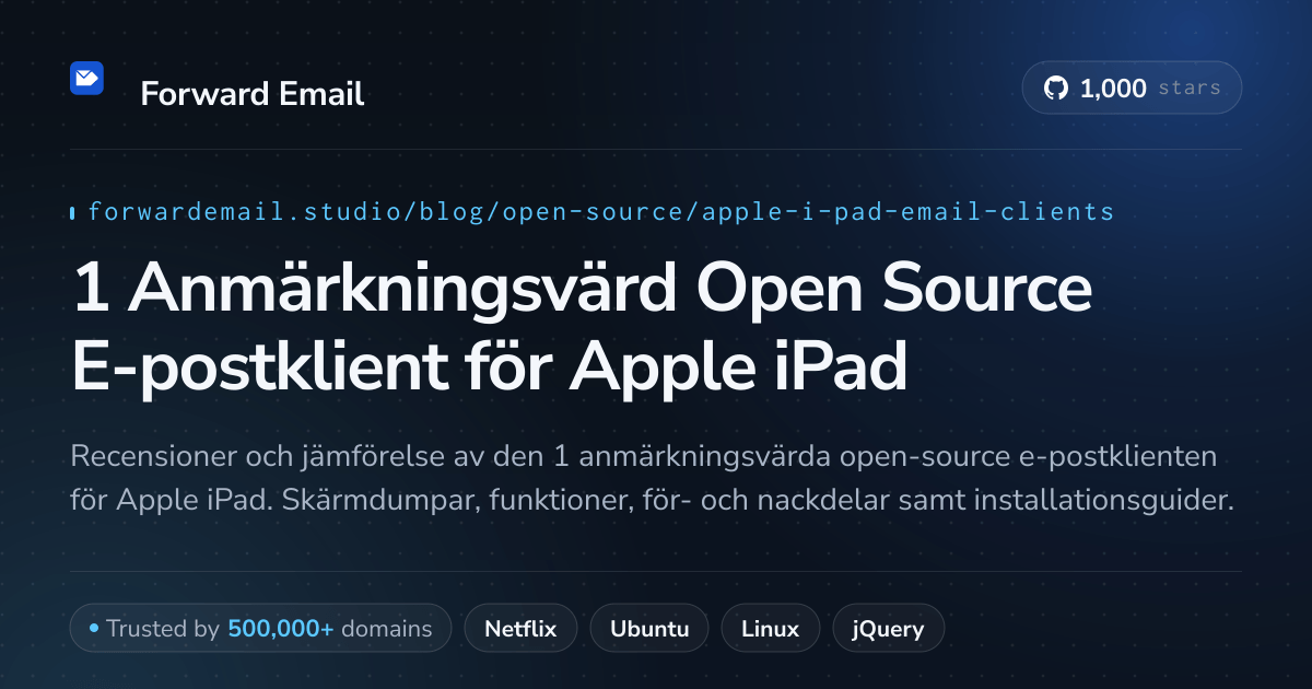 1 Anmärkningsvärd Open Source E-postklient för Apple iPad 2026