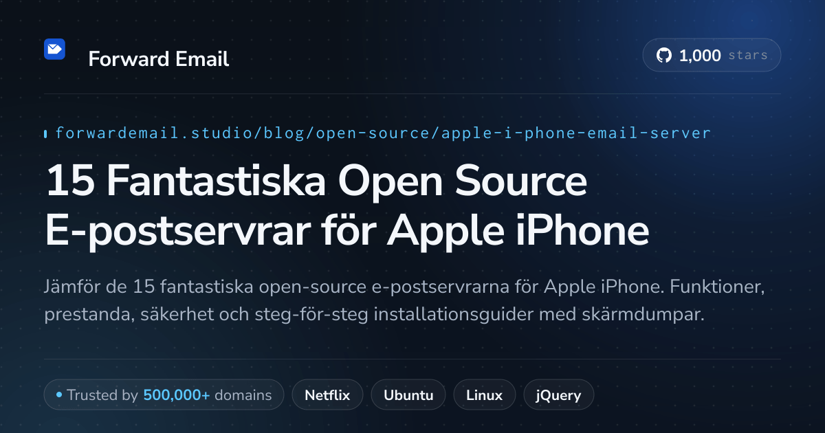 15 Fantastiska Open Source E-postservrar för Apple iPhone 2026
