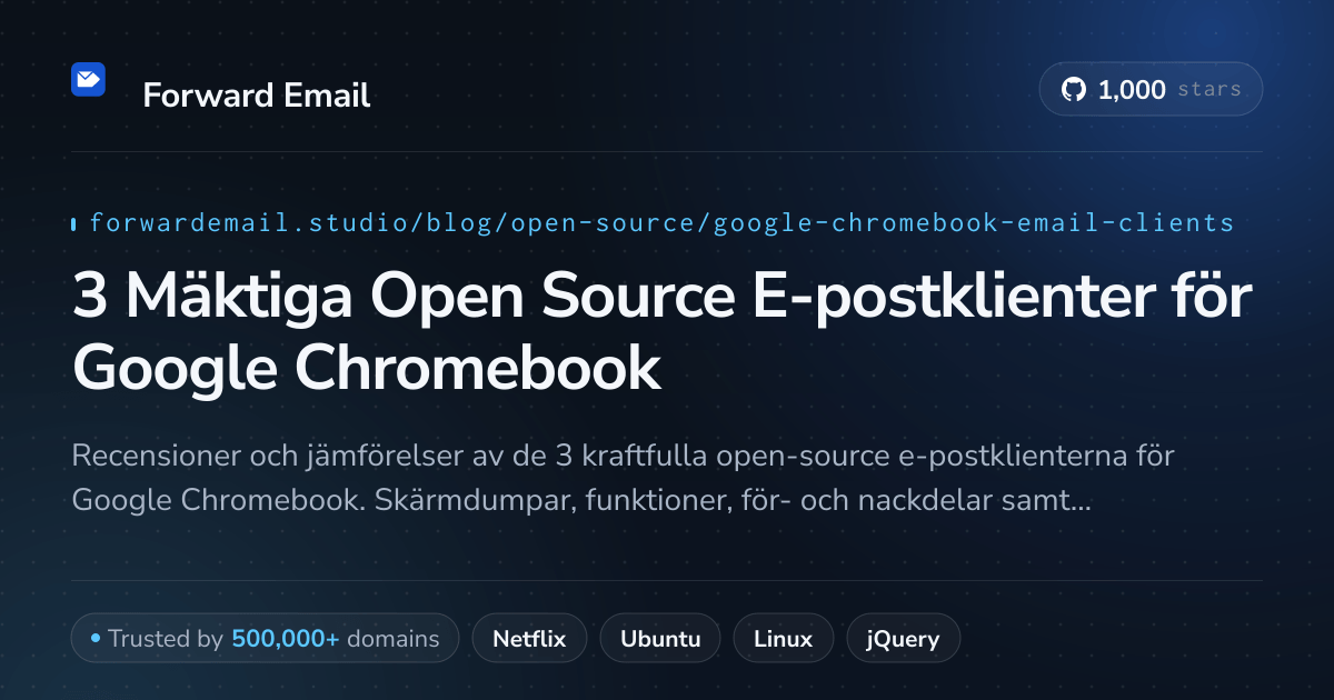 3 Mäktiga Open Source E-postklienter för Google Chromebook 2026