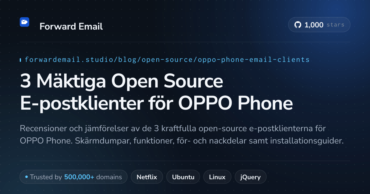 3 Mäktiga Open Source E-postklienter för OPPO Phone 2026