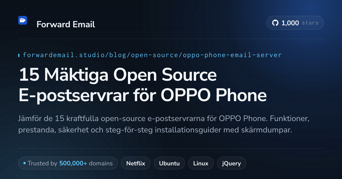 15 Mäktiga Open Source E-postservrar för OPPO Phone 2026