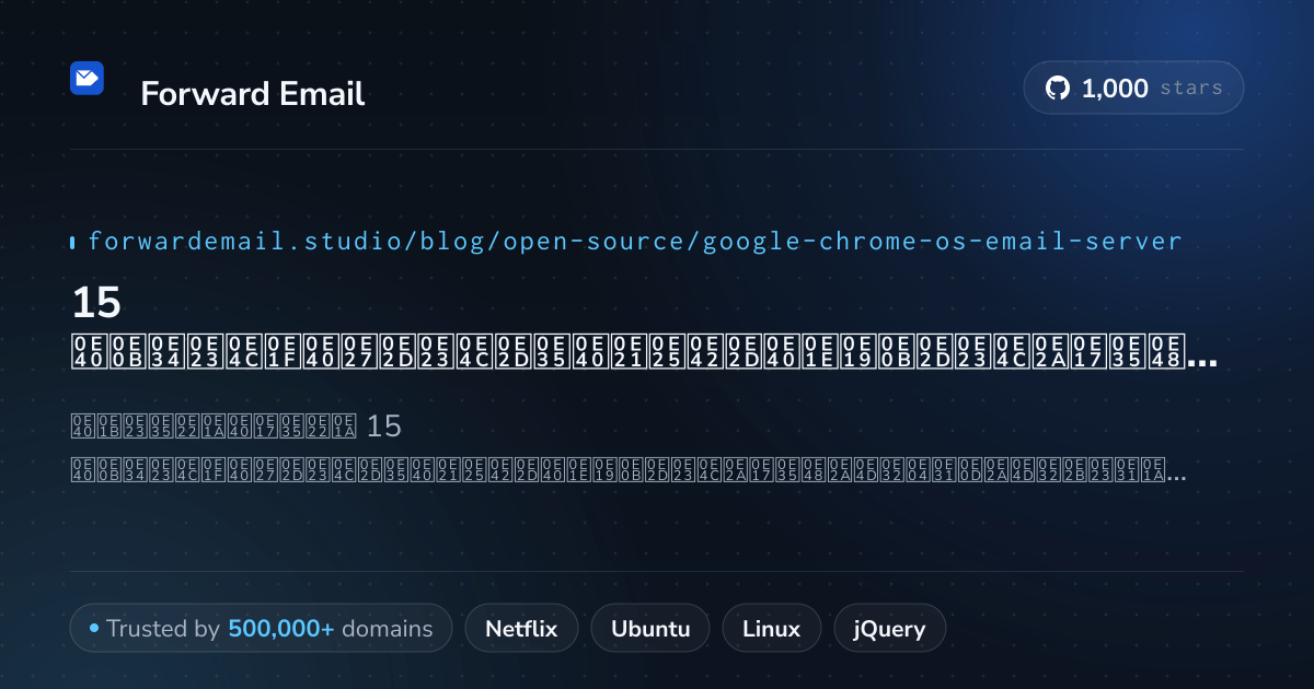 15 เซิร์ฟเวอร์อีเมลโอเพนซอร์สที่สำคัญสำหรับ Google Chrome OS 2026