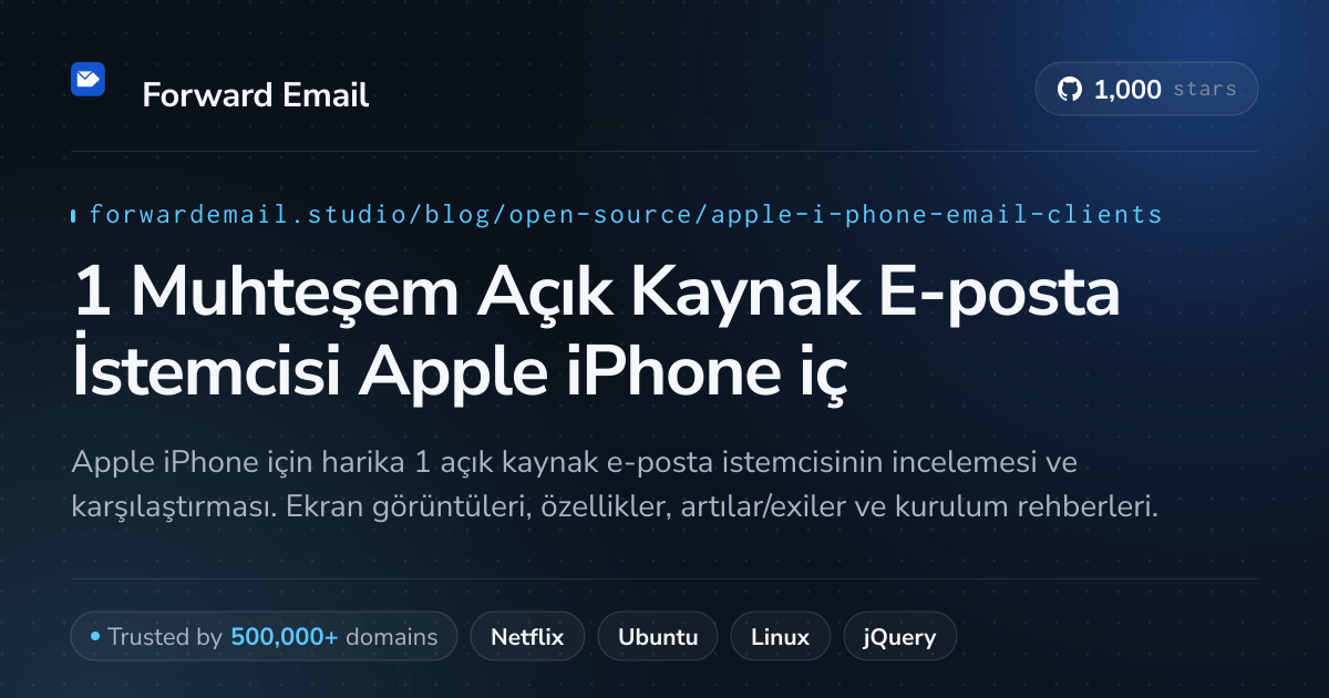 1 Muhteşem Açık Kaynak E-posta İstemcisi Apple iPhone için 2026