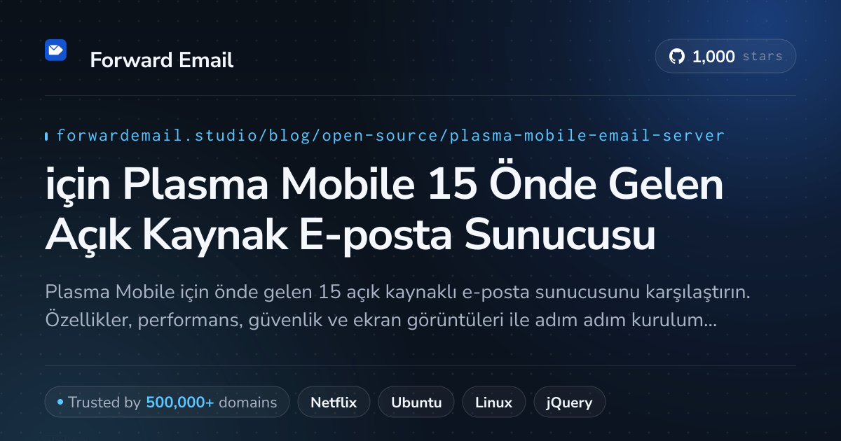 2026 için Plasma Mobile 15 Önde Gelen Açık Kaynak E-posta Sunucusu